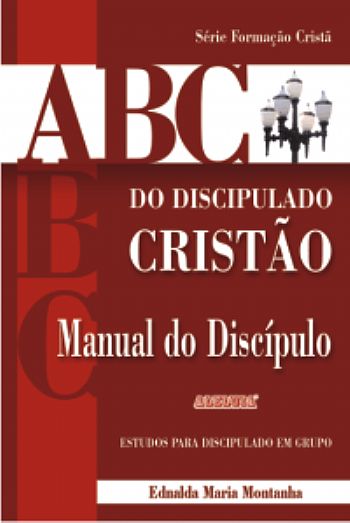 .....ABC do Discipulado Cristão – Aluno 
