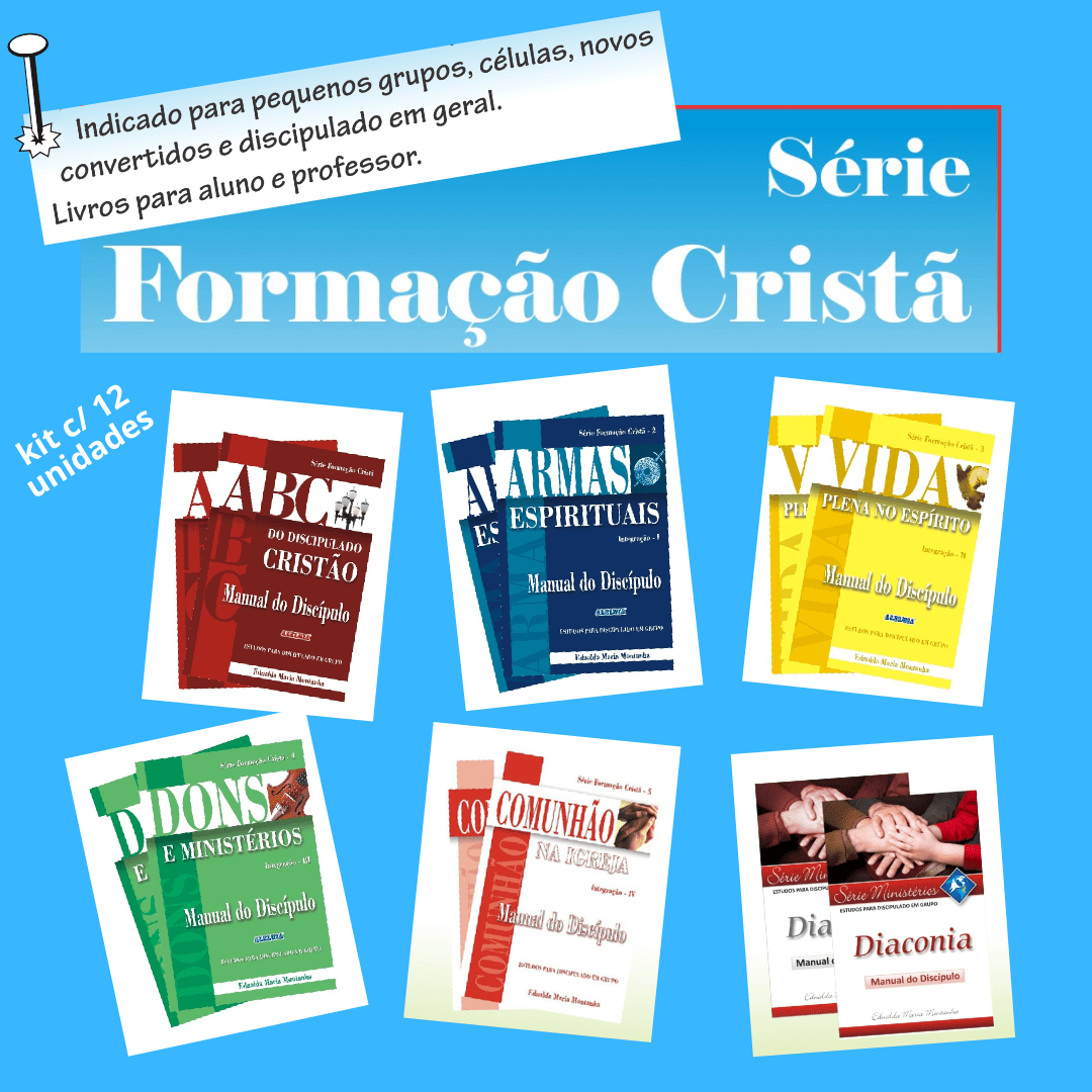 ......KIT SÉRIE FORMAÇÃO CRISTÃ - DISCIPULADO