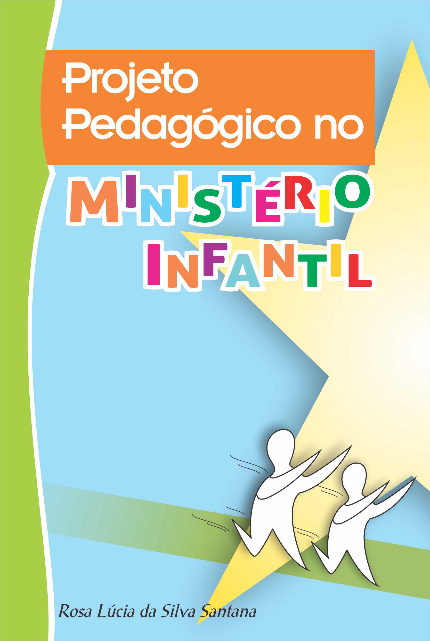 Projeto Pedagógico leve 4 pague 3 - válido até 15/10/23
