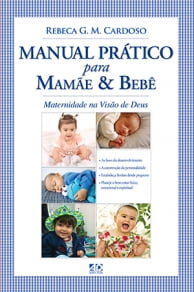  Manual Prático Para Mamãe & Bebê