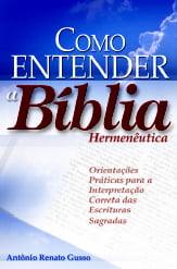 COMO ENTENDER A BÍBLIA (HERMENÊUTICA)