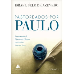 PASTOREADOS POR PAULO VOL 2
