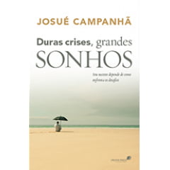 DURAS CRISES, GRANDES SONHOS COD 1082