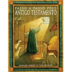 PASSO A PASSO PELO ANTIGO TESTAMENTO - COD 1821