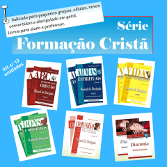 ......KIT SÉRIE FORMAÇÃO CRISTÃ - DISCIPULADO