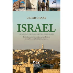 Israel - Atualidades, Profecias, História e Curiosidades