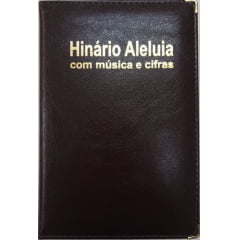 HINÁRIO ALELUIA COM MÚSICA E CIFRAS CAPA LUXO