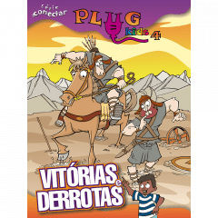 PLUG KIDS 04 - VITÓRIAS E DERROTAS - ALUNO 