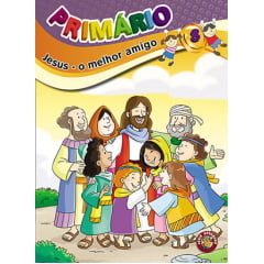 Primario - JESUS, O MELHOR AMIGO - ALUNO  6/8 ANOS