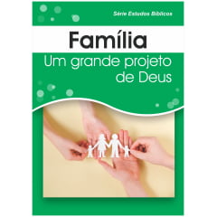 Rev. FAMÍLIA UM GRANDE PROJETO DE DEUS    