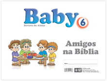BABY 6 REVISTA DO ALUNO - AMIGOS NA BIBLIA